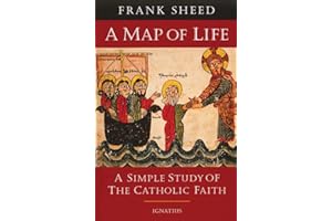 A Map of Life: A Simple Study of the Catholic Faith