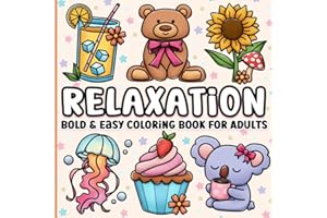 Coloring Book for Adults Relaxation: Bold and Easy