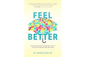 Feel Better: How Understanding Your Emotional Palette Can Keep You From Getting Swept Away