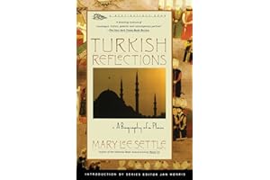 Turkish Reflections: A Biography of a Place