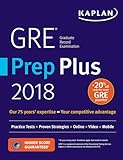 GRE Prep Plus 2018: Practice Tests + Proven Strategies + Online + Video + Mobile (Kaplan Test Prep)