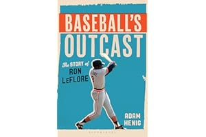 Baseball's Outcast: The Story of Ron LeFlore