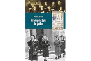 Histoire des Juifs du Québec (French Edition)