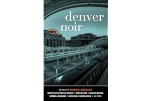 Denver Noir (Akashic Noir)