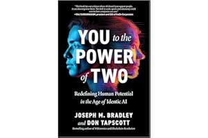 You to the Power of Two: Redefining Human Potential in the Age of Identic AI