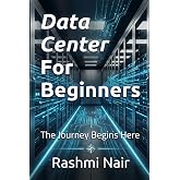 Data Center For Beginners: The Journey Begins Here (Data Centers - Careers)