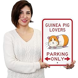 SmartSign Guinea Pig Lovers Parking Only Funny
