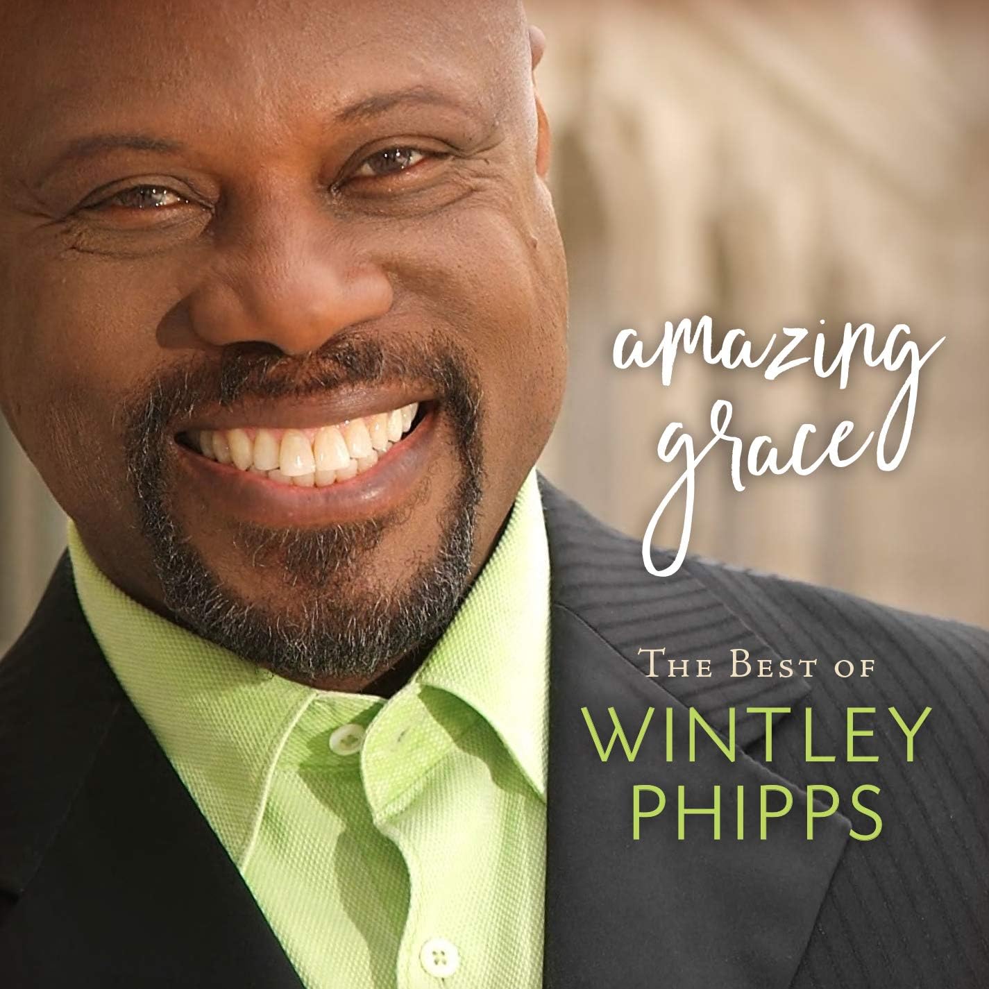 Best of Wintley Phipps: Amazing Grace