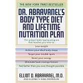 Dr. Abravanel's Body Type Diet and Lifetime Nutrition Plan