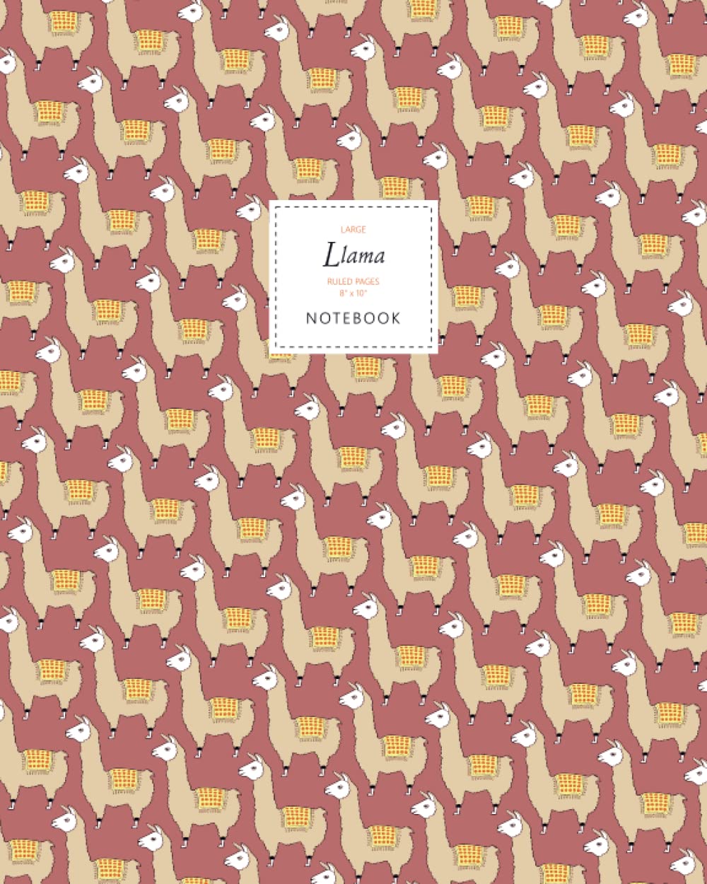 Llama Notebook - Ruled Pages - 8x10 - Premium: (Earth Edition) Fun notebook 192 ruled/lined pages (8x10 inches / 20.3x25.4 cm / Large Jotter)