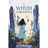 A Witch Forgotten (The Bucklebury Witches)