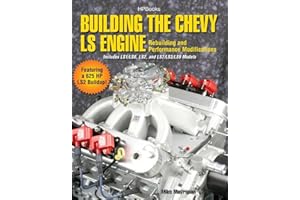 Building the Chevy LS Engine HP1559: Rebuilding and Performance Modifications