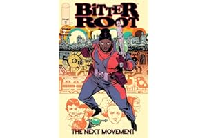 Bitter Root: The Next Movement #2