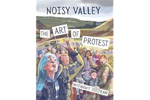 Noisy Valley: The Art of Protest