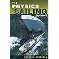 The Physics of Sailing Explained