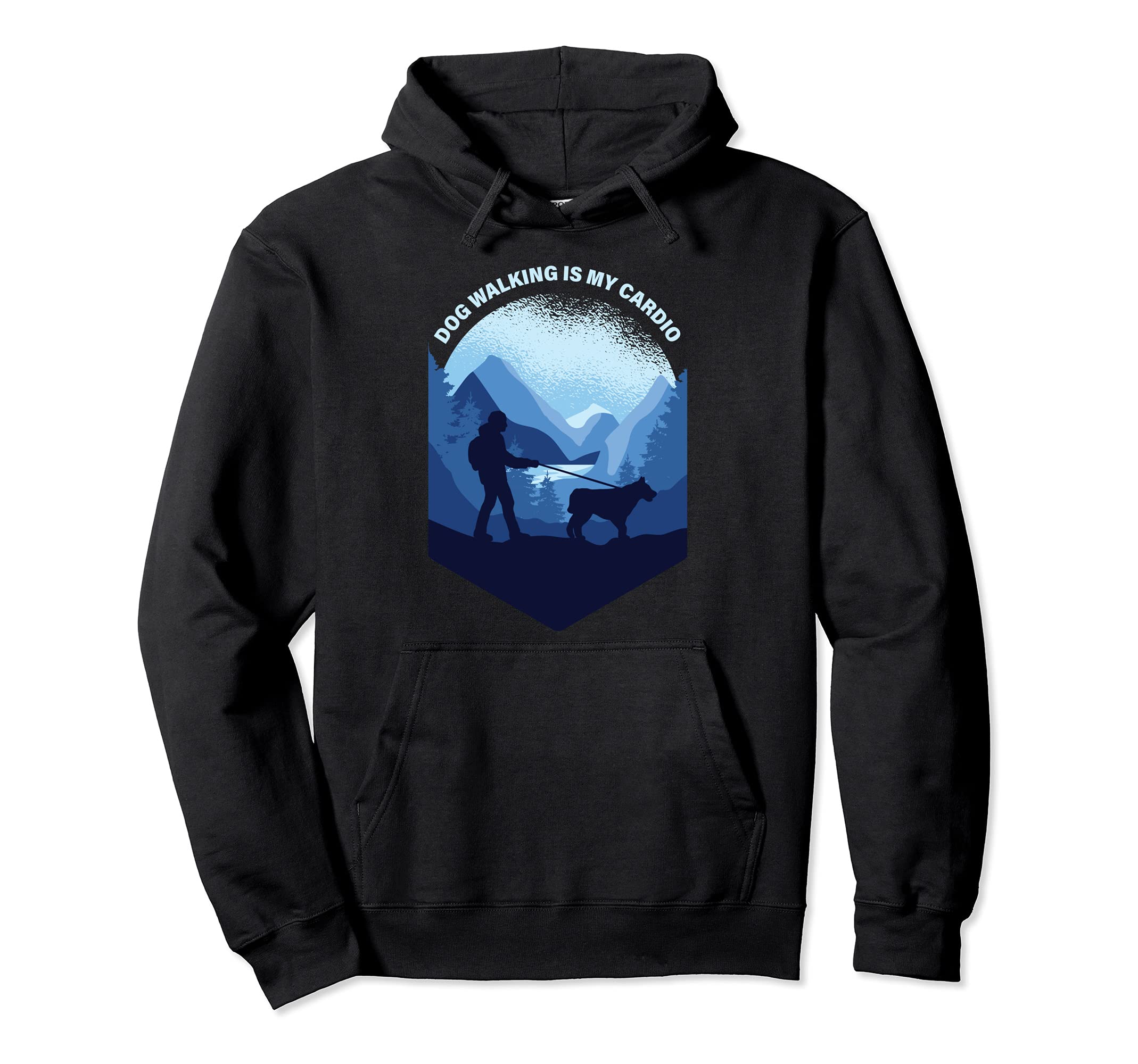 Dog Walking Is My Cardio Pullover Hoodie
