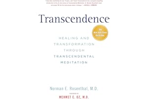 Transcendence: Healing and Transformation Through Transcendental Meditation