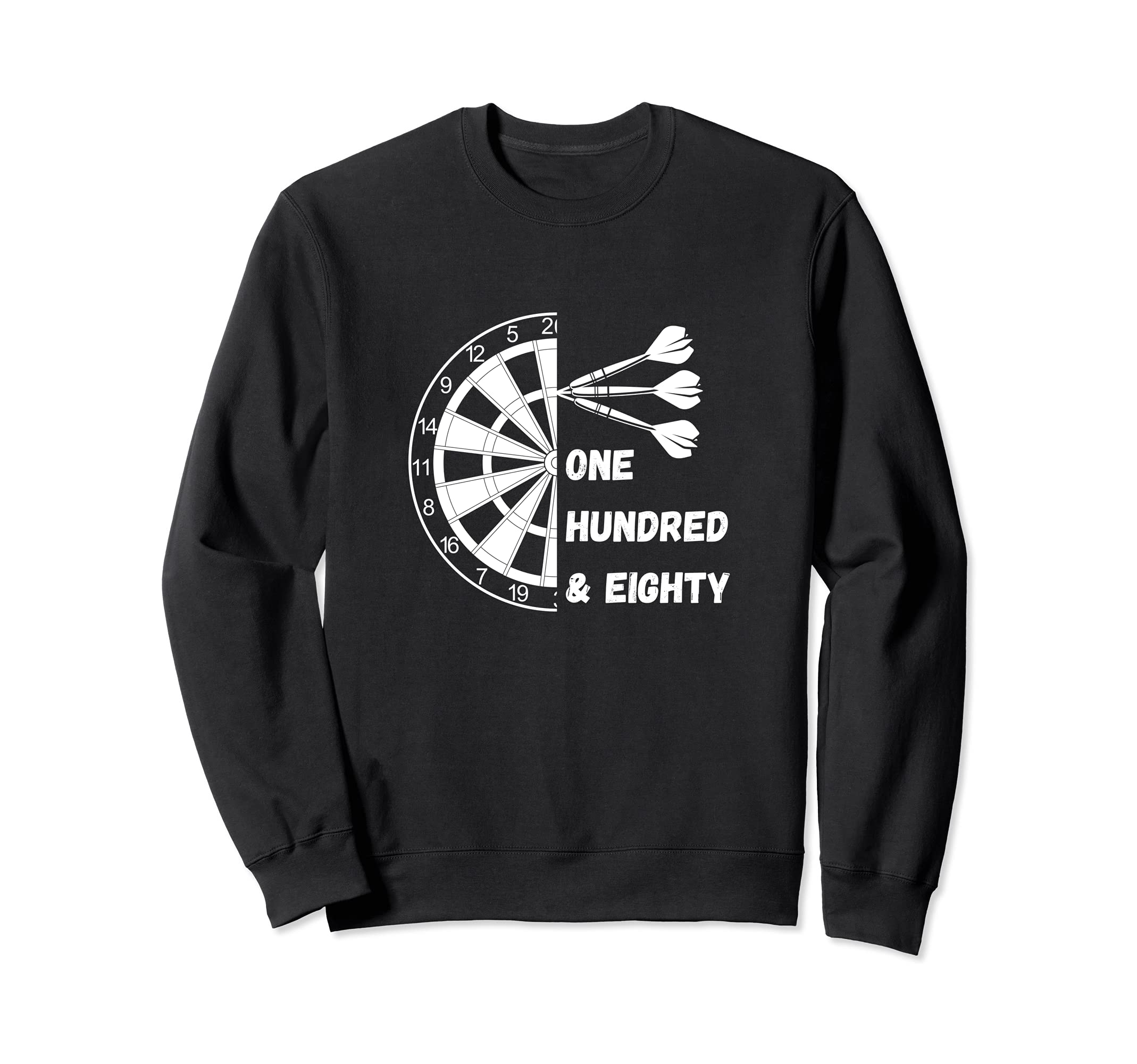 One Hundred Eighty Dart Darts Triple 20 Dartboard Darten 180 Sweatshirt