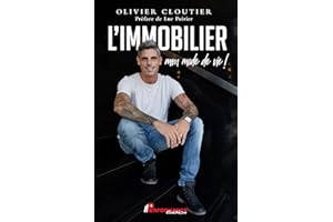 L'immobilier - mon mode de vie! (French Edition)
