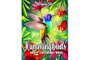Hummingbirds Adult Coloring Book: Lovely Hummingbird Designs with Beautiful Flowers and Relaxing Nature Scenes for Stress Relief and Relaxation