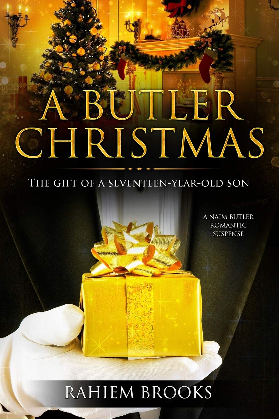 Amazon Com A Butler Christmas A Naim Butler Romantic Suspense 9781939665225 Brooks Rahiem Books