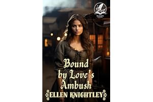 Bound by Love's Ambush: A Historical Western Romance Novel (Hearts on Destiny's Trail)