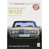 Mercedes-Benz W123: All models 1976 to 1986 (Essential Buyer's Guide)