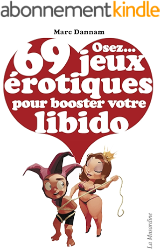 Download Osez 69 jeux érotiques pour booster votre libido (Osez mini) PDF