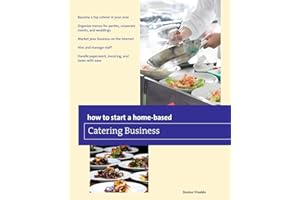 How to Start a Home-based Catering Business