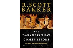 The Darkness That Comes Before: The Prince of Nothing, Book One