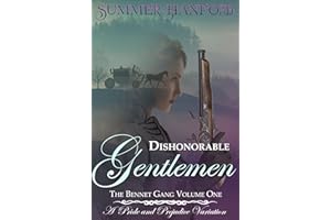 Dishonorable Gentlemen - Book One of the Bennet Gang Duology: A Pride and Prejudice Variation (Pride & Prejudice Variations)