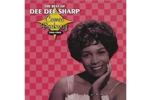 The Best of Dee Dee Sharp Cameo Parkway 1962 - 1966