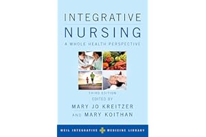 Integrative Nursing: A Whole Health Perspective
