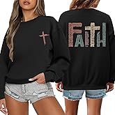 Kelxjia Faith Sweatshirts for Women Christian Jesus God Sweatshirt Religious Graphic Pullover Bible Verse Cross Vintage Tops