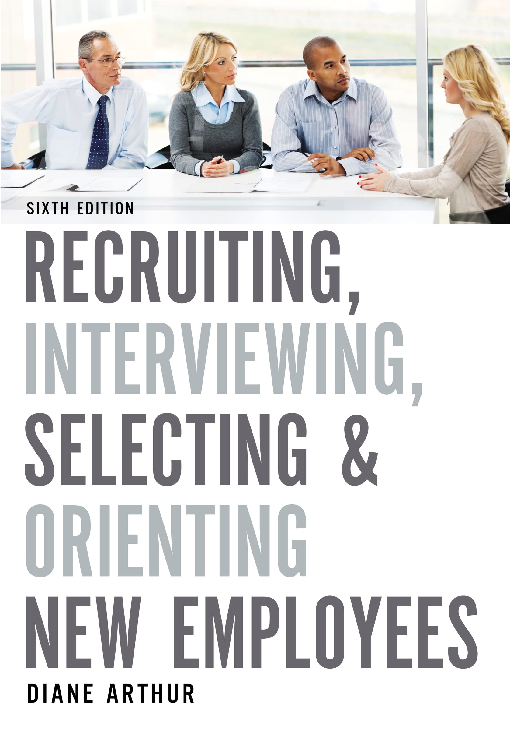 Recruiting,Interviewing...New Employees