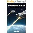 Frontier Wars (Starship Fleet Commander Book 4)