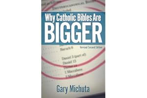 Why Catholic Bibles Are Bigger