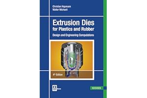 Extrusion Dies for Plastics and Rubber 4E: Design and Engineering Computations