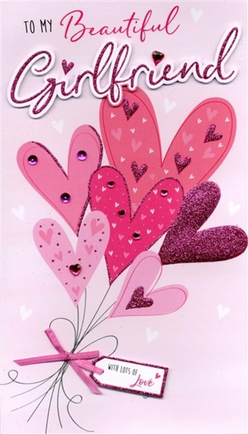 Birthday Greetings Card for Girlfriend Large Quality Card 17 x 30 cm Glitter Hearts to My Beautiful Girlfriend with Lots of Love