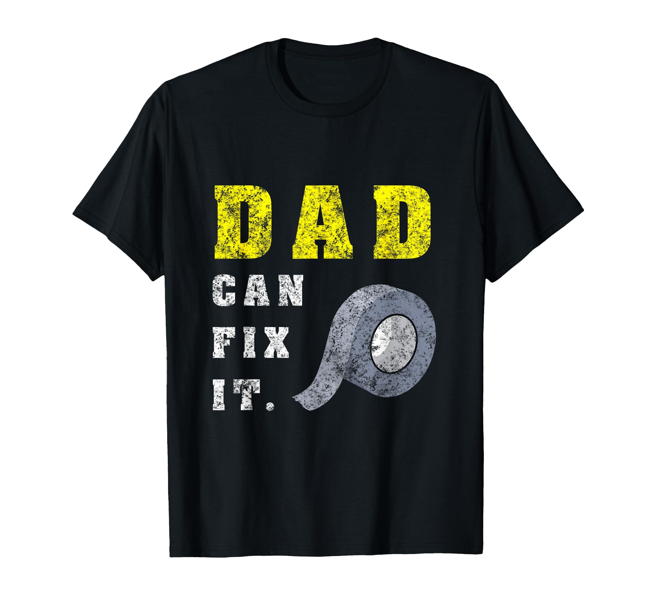 Funny Fathers Day Dad Can Fix It Handy DIY Duct Tape T-Shirt