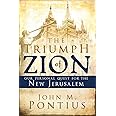 The Triumph of Zion-our Personal Quest for the New Jerusalem