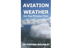 Aviation Weather for the Private Pilot (Aviation Books Private Pilot Series)