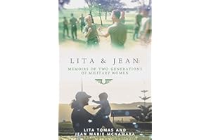 Lita & Jean: Memoirs of Two Generations of Military Women