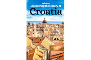 Discovering the History of Croatia