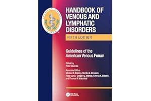 Handbook of Venous and Lymphatic Disorders: Guidelines of the American Venous Forum