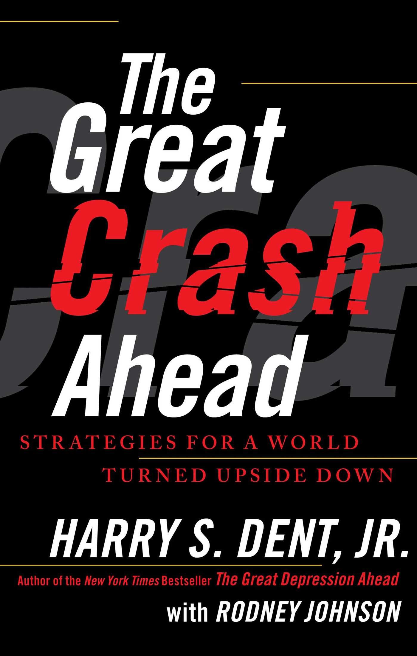 The Great Crash Ahead Strategies For A World Turned Upside Down