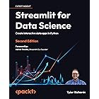 Streamlit for Data Science: Create interactive data apps in Python