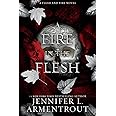 A Fire in the Flesh: A Flesh and Fire Novel
