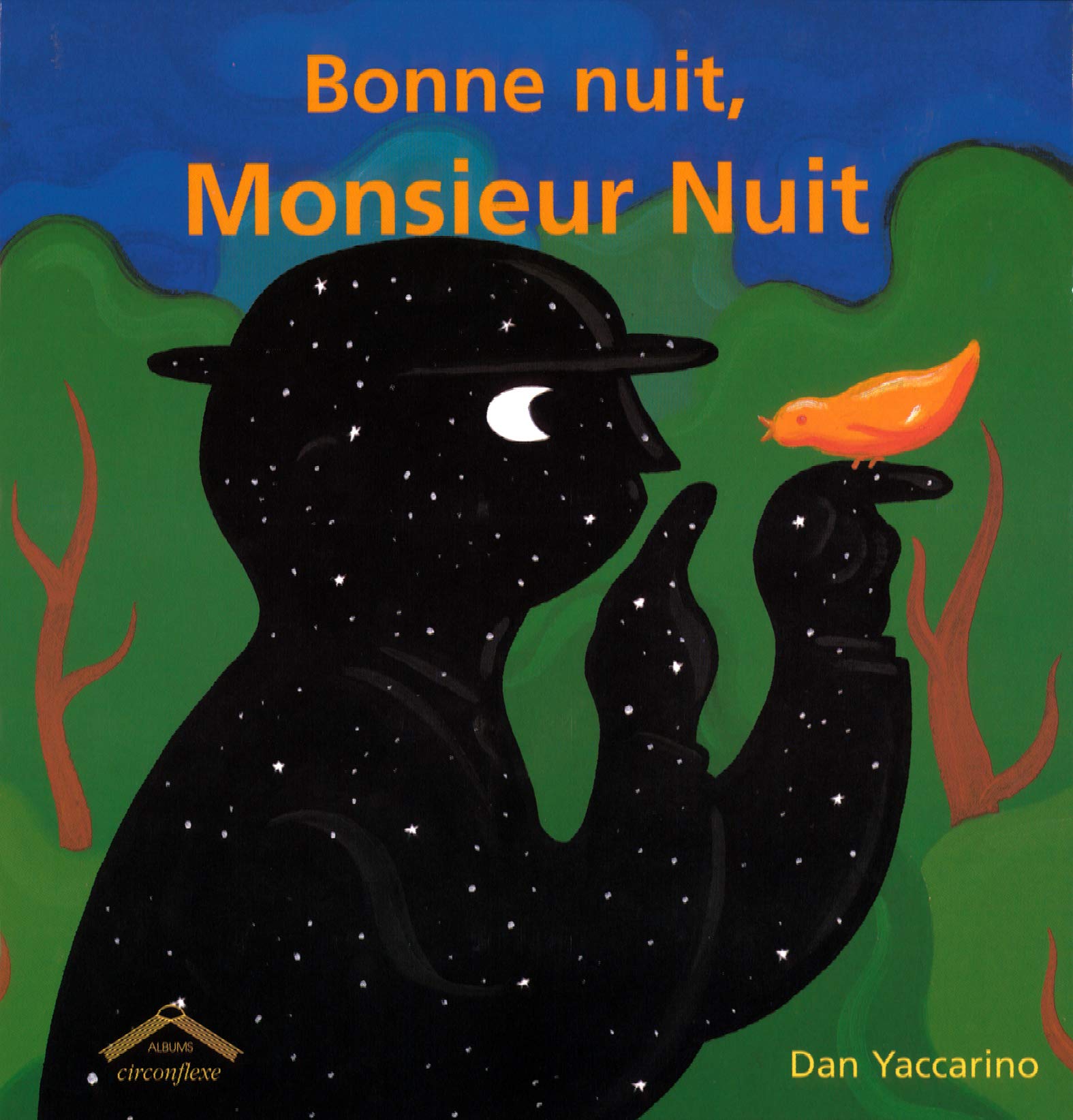 Bonne Nuit Monsieur Nuit Albums Yaccarino Dan Amazon Com Books