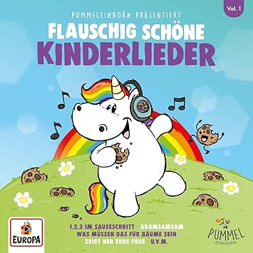 Pummeleinhorn Präsentiert Flauschig Schöne Kinderlieder